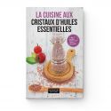 Libro, La cuisine aux cristaux d'huiles essentielles (In francese) - Aromandise